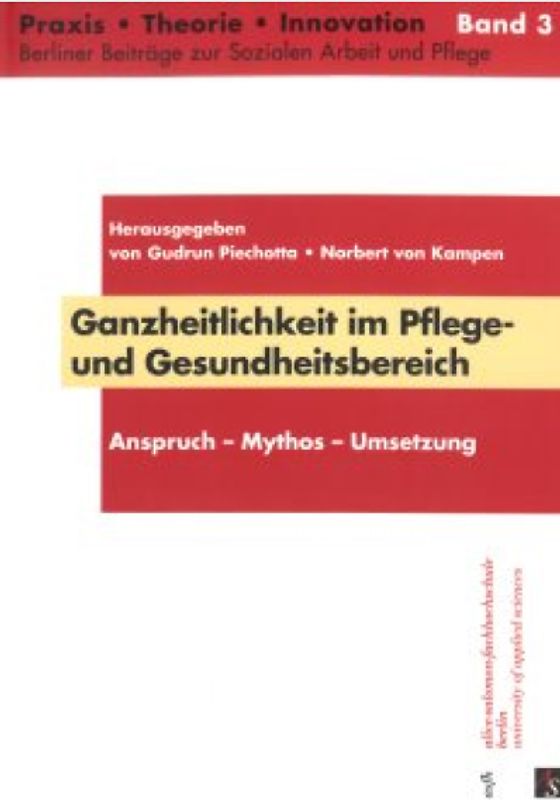 Ganzheitlichkeit im Pflege- und Gesundheitsbereich