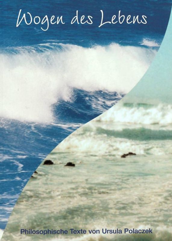 Wogen des Lebens