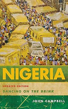 Nigeria: Dancing on the Brink (Council on Foreign Relations Book)