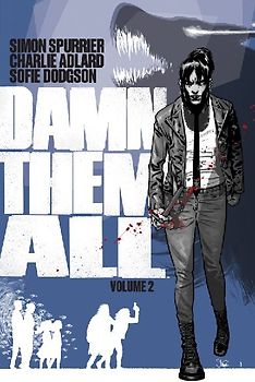 Damn Them All Vol. 2