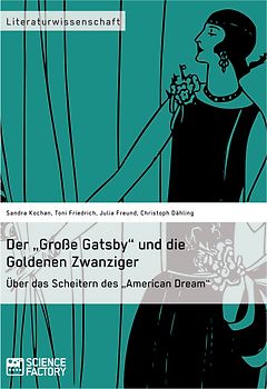 Der „Große Gatsby“ und die Goldenen Zwanziger in New York