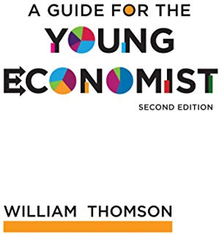 A Guide for the Young Economist
