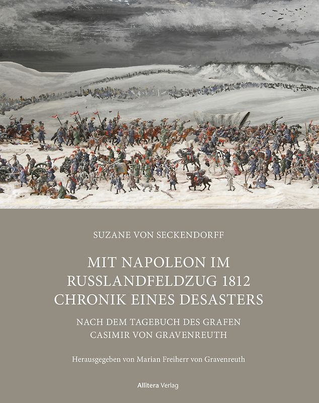 Mit Napoleon im Russlandfeldzug 1812 Chronik. Chronik eines Desasters