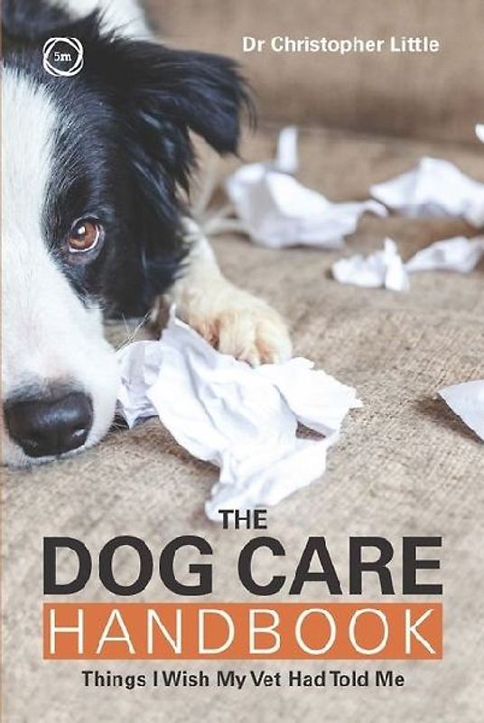 The Dog Care Handbook