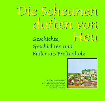 Die Scheunen duften von Heu