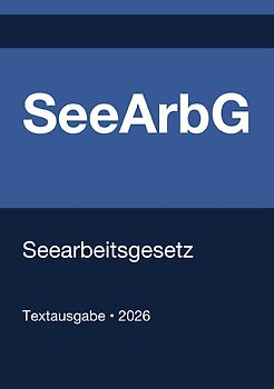 SeeArbG - Seearbeitsgesetz (Deutschland) 2026