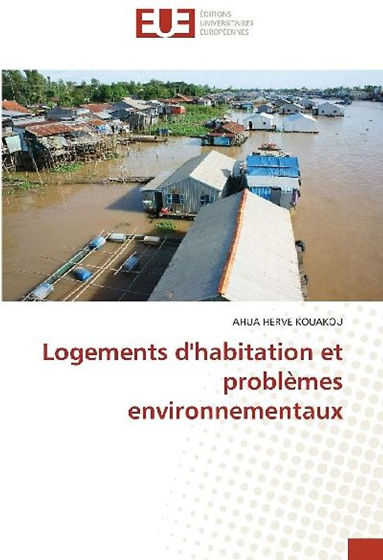 Logements d'habitation et problèmes environnementaux