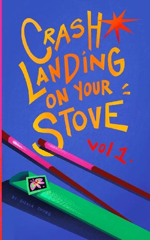 Crash Landing On Your Stove