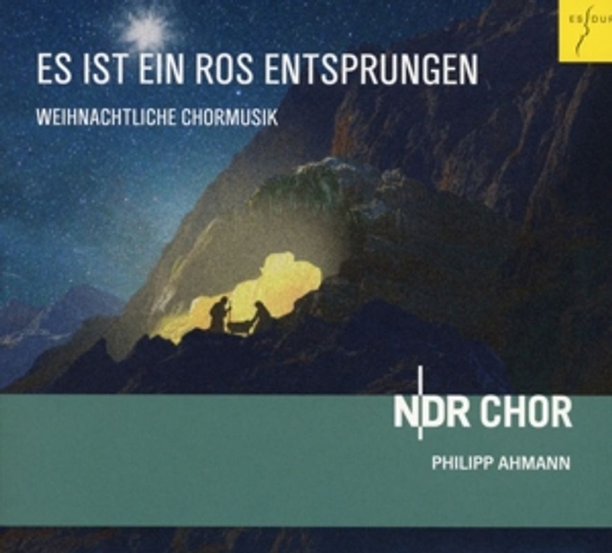 NDR Chor/Ahmann,Philipp - Es Ist Ein Ros Entsprungen