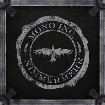 Mono Inc. - Nimmermehr [Tour Edition]