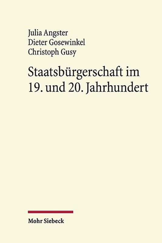 Staatsbürgerschaft im 19. und 20. Jahrhundert