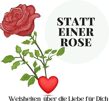 Statt einer Rose
