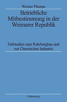 Betriebliche Mitbestimmung in der Weimarer Republik