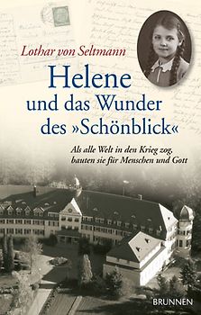 Helene und das Wunder von "Schönblick"