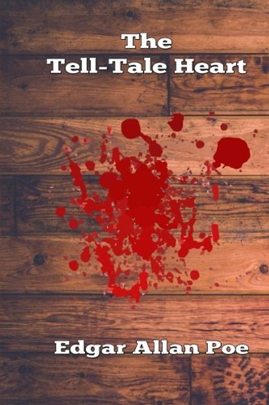 The Tell-Tale Heart