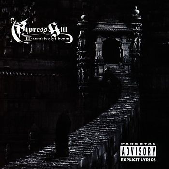 Cypress Hill - III (Temples of Boom)