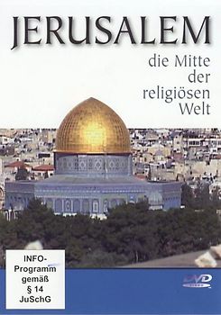 Jerusalem - die Mitte der religiösen Welt (1 DVD, Länge: ca. 108 Min.) DVD