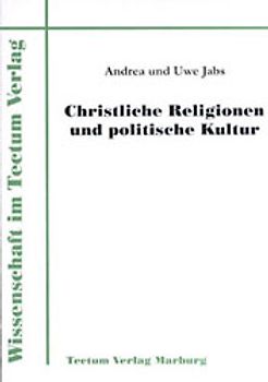 Christliche Religionen und politische Kultur
