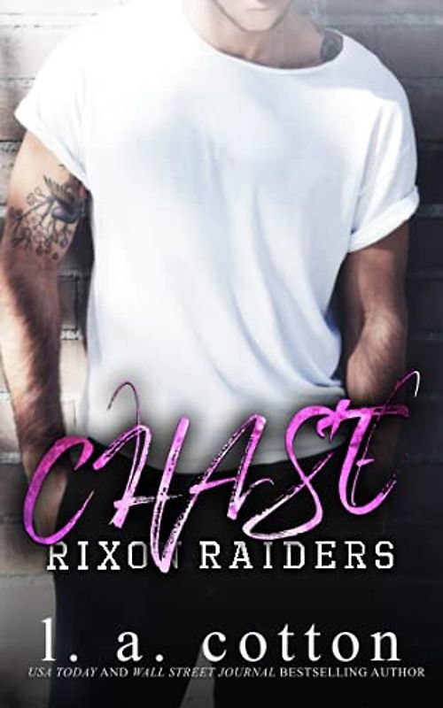 Rixon Raiders - CHASE (Die Rixon Raiders, Band 1)