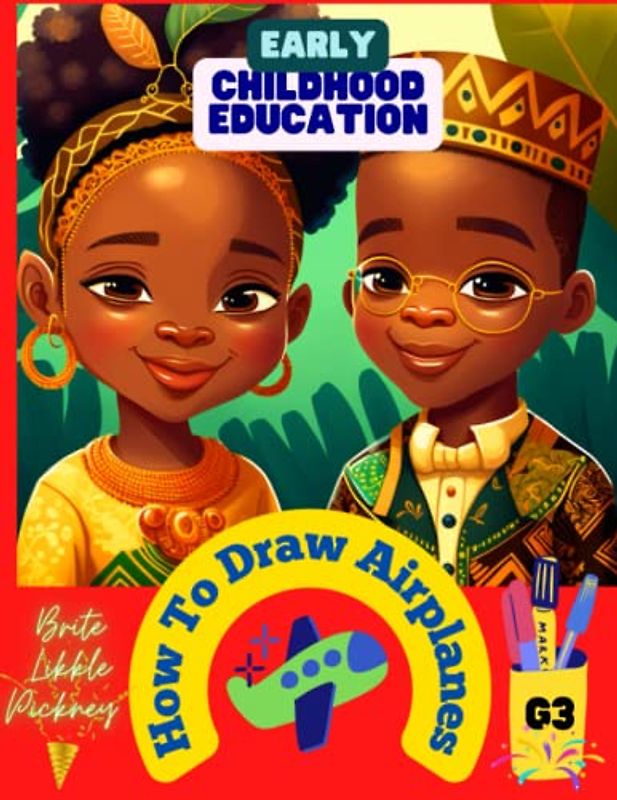 Brite Likkle Pickney - Childhood Education How to Draw Airplane G3: homeschooling, child development, Size- 8.5x11, activity book, 102 Pages, drawing different model planes
