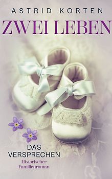 Zwei Leben: Das Versprechen
