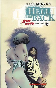 Hell and Back. A Sin City Love Story