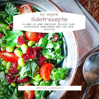 60 vegane Salatrezepte