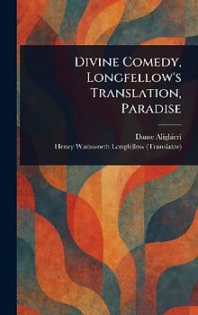 Divine Comedy, Longfellow's Translation, Paradise