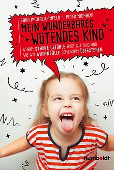 Mein wunderbares wütendes Kind