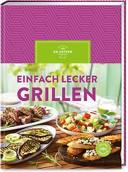 Einfach lecker grillen