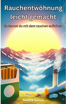 Rauchentwöhnung leicht gemacht