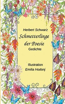Schmetterlinge der Poesie