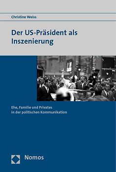 Der US-Präsident als Inszenierung