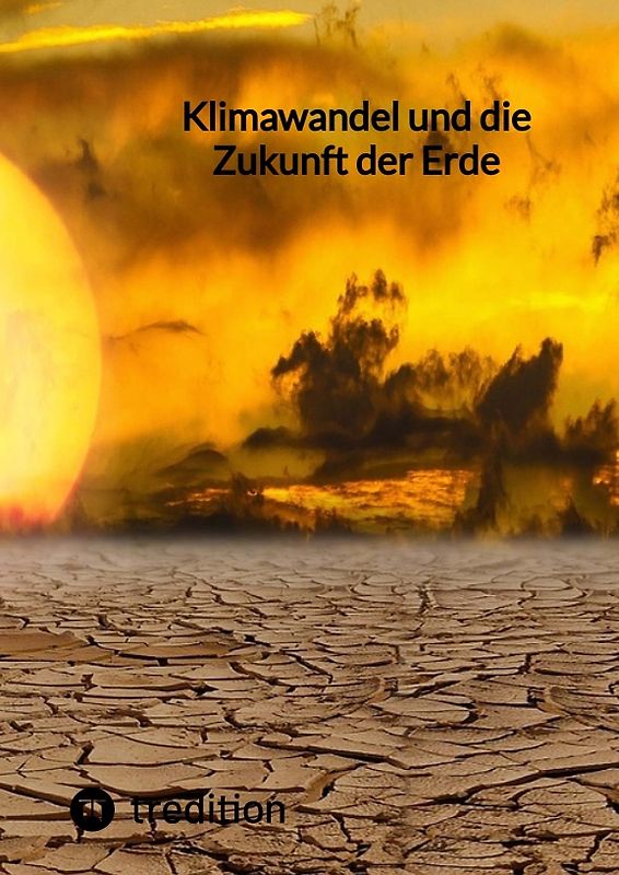 Klimawandel und die Zukunft der Erde