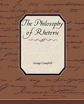 The Philosophy of Rhetoric