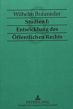 Studien I: Entwicklung des Öffentlichen Rechts