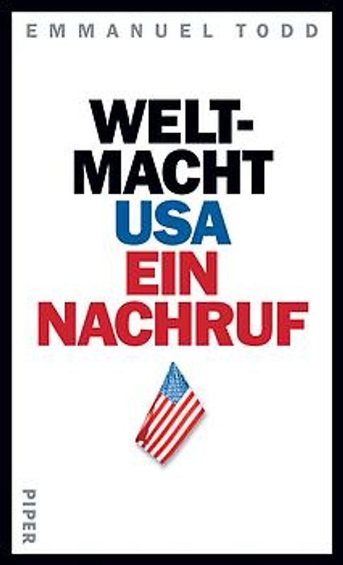 Weltmacht USA. Ein Nachruf