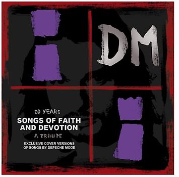 Depeche Mode - 20 Years Songs Of Faith And Devotion - A Tribute To Depeche Mode + Sonic Seducer 04-13