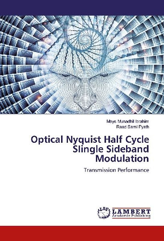 Optical Nyquist Half Cycle SIingle Sideband Modulation
