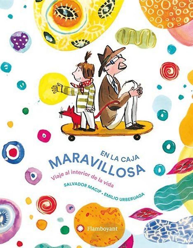 En la caja maravillosa. Viaje al interior de la vida