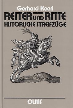 Reiter und Ritte: Historische Streifzüge