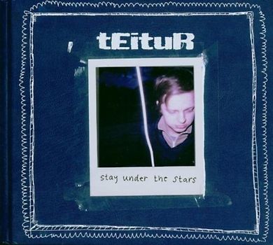 Teitur - Stay Under the Stars