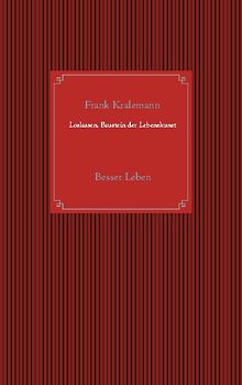 Loslassen, Baustein der Lebenskunst