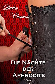 Die Nächte der Aphrodite (Louis XIV., Band 2)