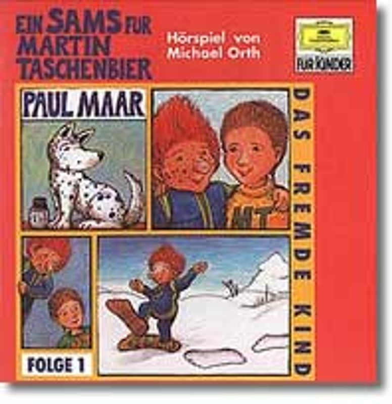 Ein Sams für Martin Taschenbier - Folge 1: Das fremde Kind. Hörspiel