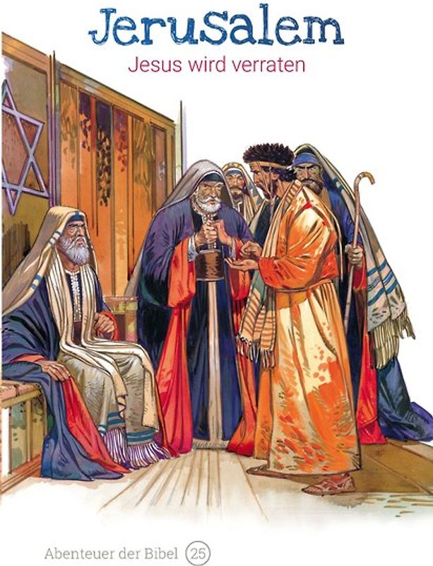 Jerusalem – Jesus wird verraten