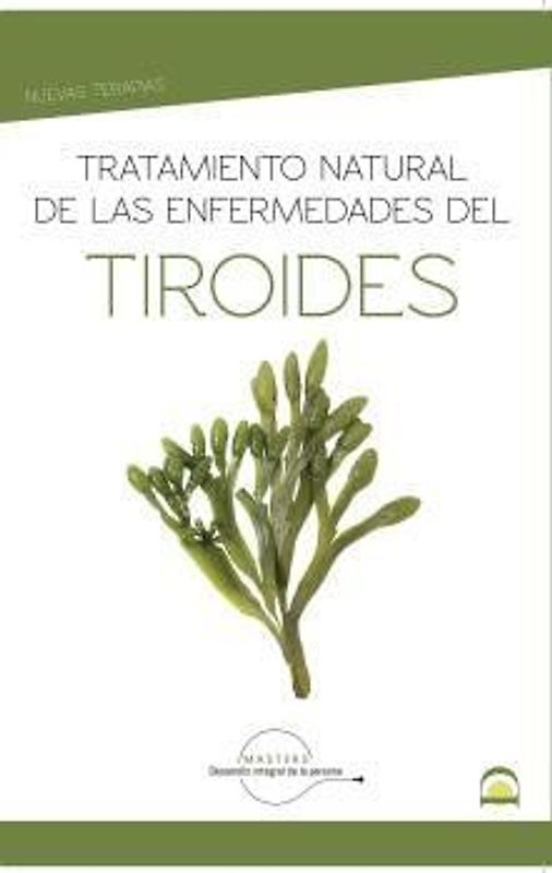 Tratamiento natural de las enfermedades del tiroides