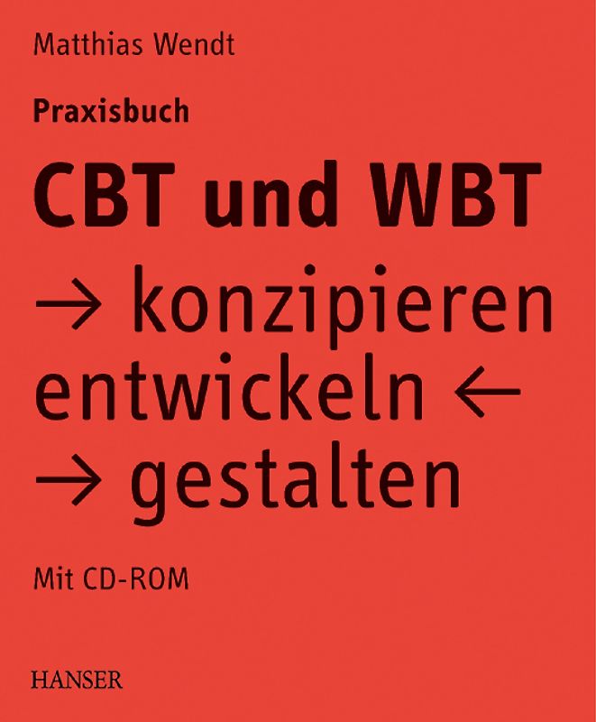 CBT und WBT konzipieren, entwickeln, gestalten