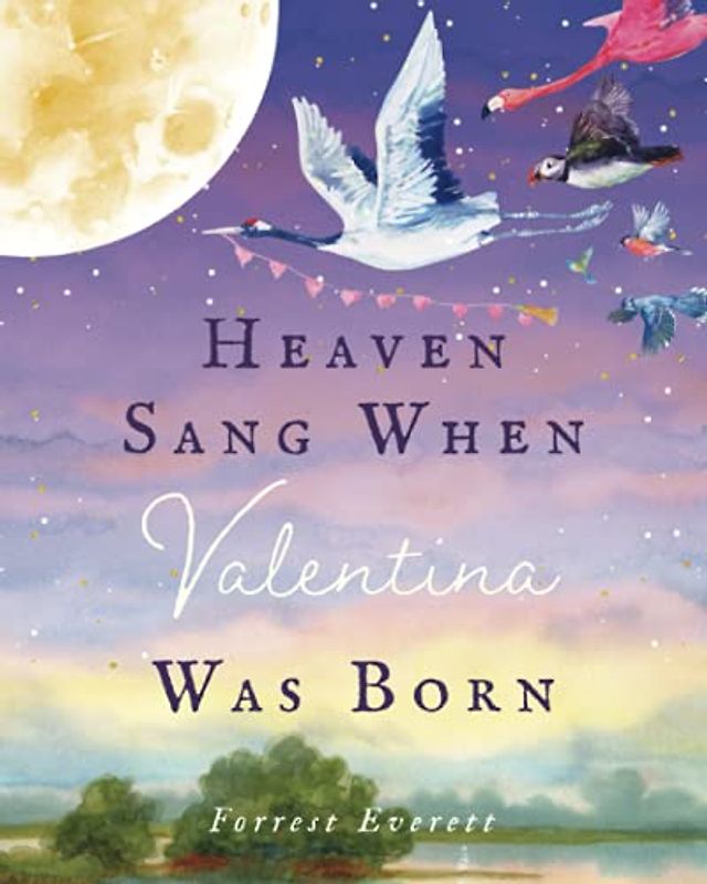 Heaven Sang When Valentina Was Born: A Personalized Children’s Book All About Valentina!