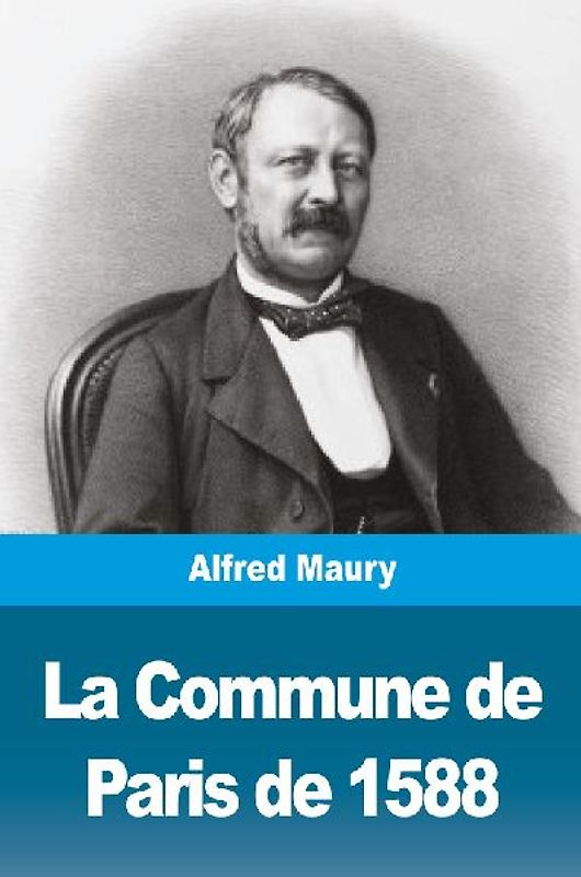 La Commune de Paris de 1588